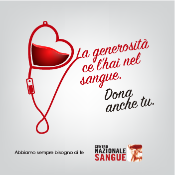 La generosità ce l'hai nel sangue. Dona anche tu (World Blood Donor Day 2022) 