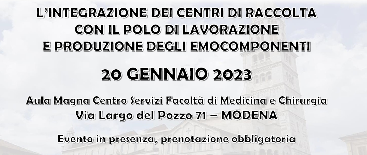 L’integrazione dei centri di raccolta con il polo di lavorazione e produzione degli emocomponenti, convegno a Modena