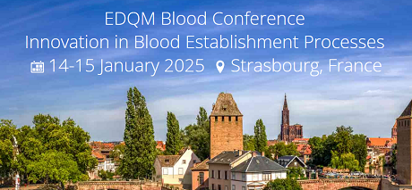 EDQM Blood Conference in Strasbourg on 14 and 15 January